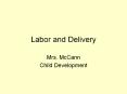 Labor and Delivery PowerPoint PPT Presentation