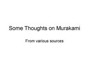 Some Thoughts on Murakami