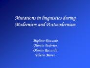 Mutations in linguistics during Modernism and Postmodernism