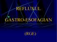 REFLUXUL GASTRO-ESOFAGIAN PowerPoint PPT Presentation