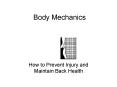 Body Mechanics PowerPoint PPT Presentation