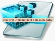 Removal of Redundant data in Registry