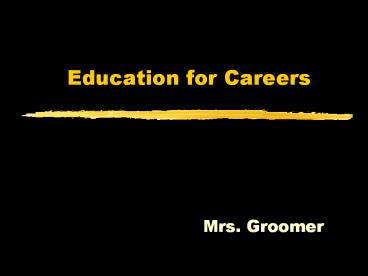 Education for Careers