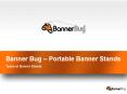 Banner Bug- Porable Banner Stands. PowerPoint PPT Presentation