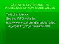 GATT/WTO SYSTEM AND THE PROTECTION OF NON-TRADE VALUES PowerPoint PPT Presentation