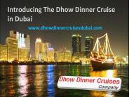 Dhow Dinner Cruises Company in Dubai