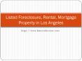 Listed Foreclosure, Rental, Mortgage Property (1) PowerPoint PPT Presentation