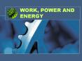 WORK, POWER AND ENERGY PowerPoint PPT Presentation