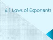 6.1 Laws of Exponents