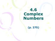 4.6 Complex Numbers