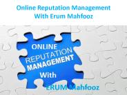 Online reputation management with erum mahfooz