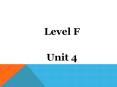Level F PowerPoint PPT Presentation
