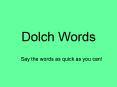 Dolch Words PowerPoint PPT Presentation