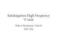 Kindergarten High Frequency Words PowerPoint PPT Presentation