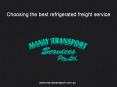 Choosing the best refrigerated freight service PowerPoint PPT Presentation
