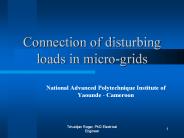 Connection of disturbing loads in micro-grids