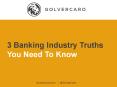 3 Banking Industry Truths You Should Know PowerPoint PPT Presentation