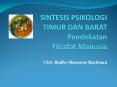 SINTESIS PSIKOLOGI TIMUR DAN BARAT Pendekatan Filsafat Manusia PowerPoint PPT Presentation