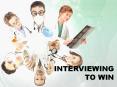 INTERVIEWING TO WIN PowerPoint PPT Presentation