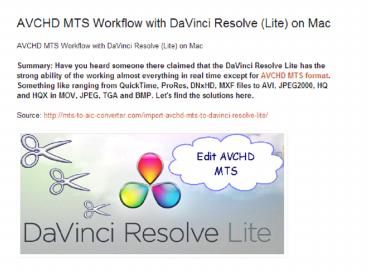AVCHD MTS Workflow with DaVinci Resolve (Lite) on Mac