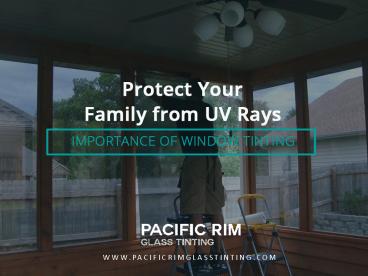 Importance of Residential Window Tinting – Read Now!