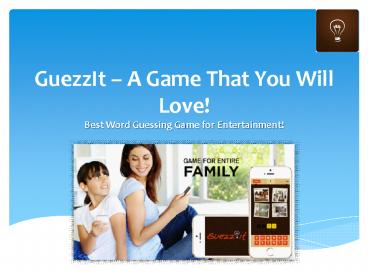 GuezzIt – A Game That You Will Love!
