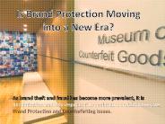Is Brand Protection Moving into a New Era?