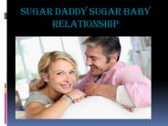 Sugar Daddy Sugar Baby Relationships