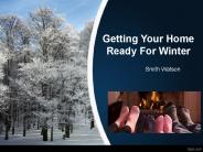 Getting Your Home Ready For Winter