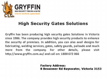 High SEcaurity Gates Smarter Solutions