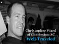 Christopher Ward of Charleston SC - Well-Traveled PowerPoint PPT Presentation