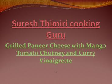 Suresh Thimiri cooking Guru
