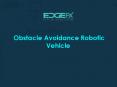 Obstacle Avoidance Robotic Vehicle PowerPoint PPT Presentation