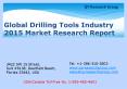Global Drilling Tools Industry 2015 Market Research Report PowerPoint PPT Presentation