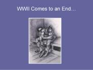 WWII Comes to an End