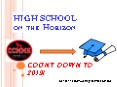 HIGH SCHOOL on the Horizon PowerPoint PPT Presentation