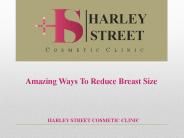 Amazing Ways To Reduce Breast Size