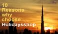 10 Reasons Why Choose The Holidays Shop Dubai