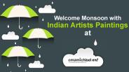 Welcome Monsoon with Indian Artists Paintings- 2015