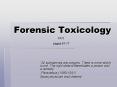 Forensic Toxicology PowerPoint PPT Presentation