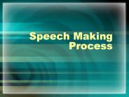 Speech Making Process
