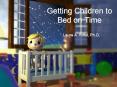 Getting Children to Bed on Time PowerPoint PPT Presentation