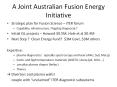 A Joint Australian Fusion Energy Initiative PowerPoint PPT Presentation