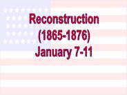Reconstruction (1865-1876)