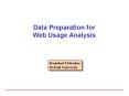 Data Preparation for Web Usage Analysis PowerPoint PPT Presentation