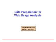 Data Preparation for Web Usage Analysis