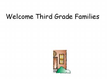 Welcome Third Grade Families
