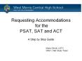 Requesting Accommodations for the PSAT, SAT and ACT PowerPoint PPT Presentation