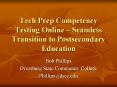 Tech Prep Competency Testing Online  PowerPoint PPT Presentation
