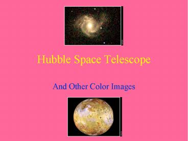 Hubble Space Telescope